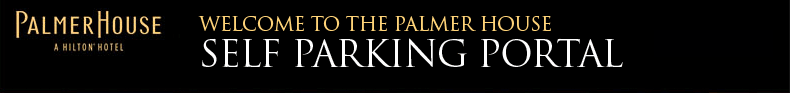 Palmer House Self Parking Portal